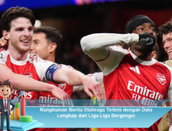 Rangkuman Berita Olahraga Terkini dengan Data Lengkap dari Liga-Liga Bergengsi