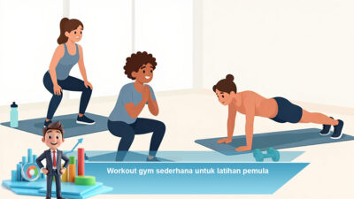 Workout Gym Sederhana untuk Latihan Pemula