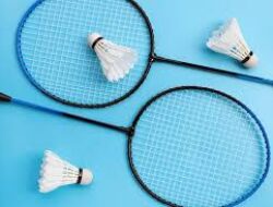 Tips Memilih Perlengkapan Badminton Modern Yang Mendukung Gaya Bermain Profesional